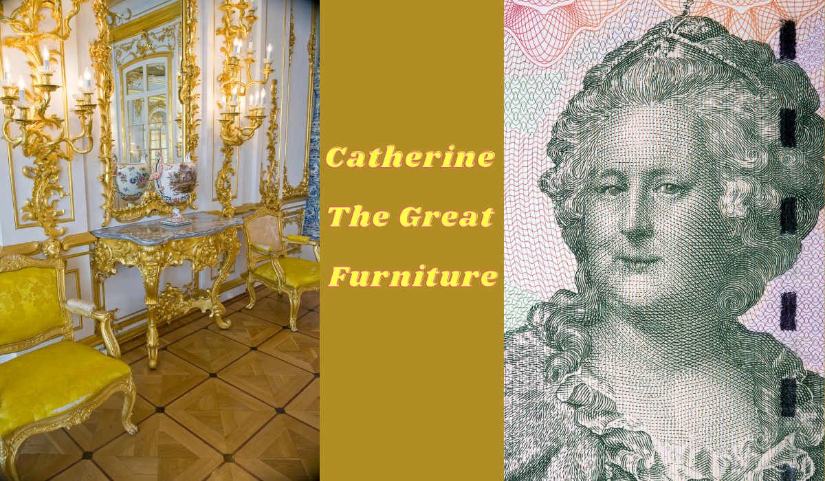 catherine the great furniture