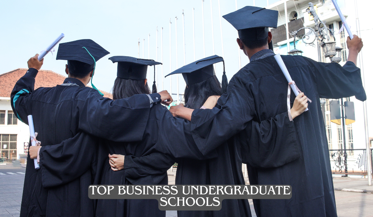 top business undergraduate schools