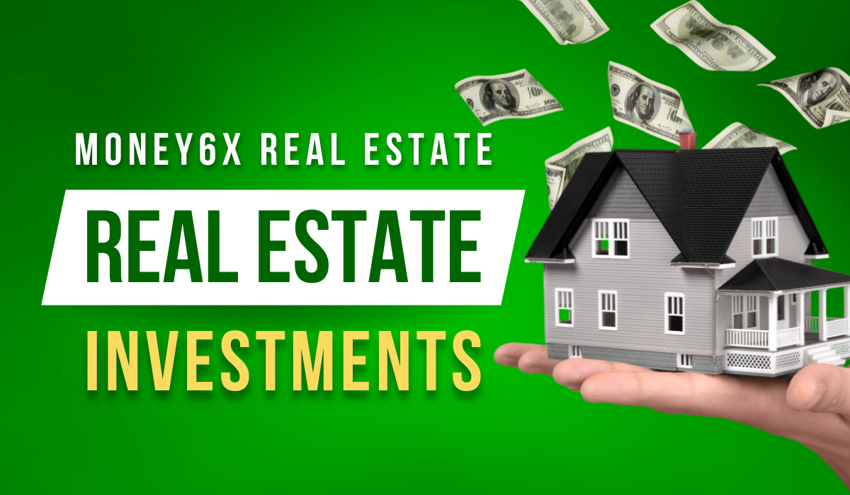 money6x real estate