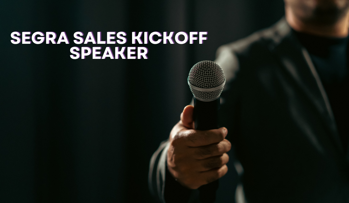 segra sales kickoff speaker